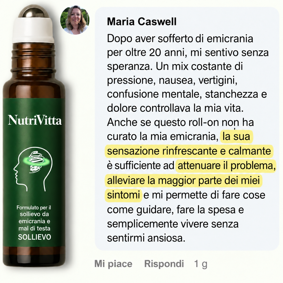 Recensione di una cliente accanto al roll-on NutriVitta: dopo vent'anni di emicrania, la sensazione rinfrescante e calmante allevia la maggior parte dei sintomi